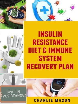 cover image of Insulin Resistance Diet & Immune System Recovery Plan